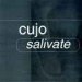 Cujo - Salivate EP